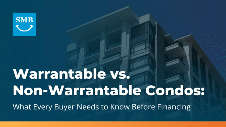 Warrantable vs Non-Warrantable Condo
